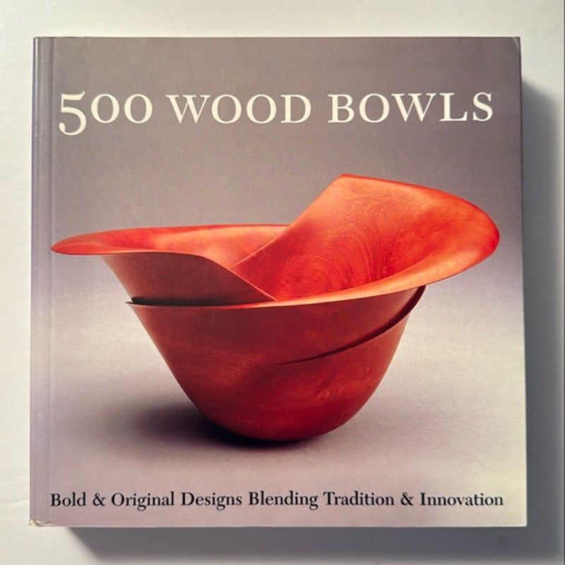 500 Wood Bowls