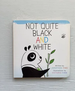 Not Quite Black and White Board Book