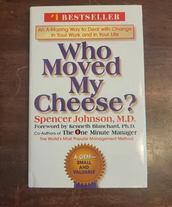 Who Moved My Cheese?