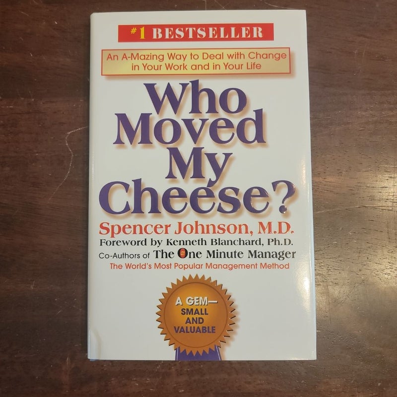 Who Moved My Cheese?