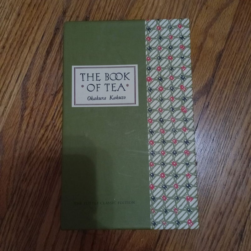 The Book of Tea Classic Edition