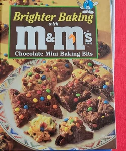 Brighter Baking with MandM's Brand Chocolate Mini Baking Bits