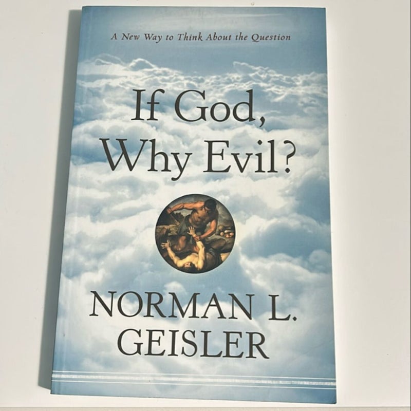 If God, Why Evil?