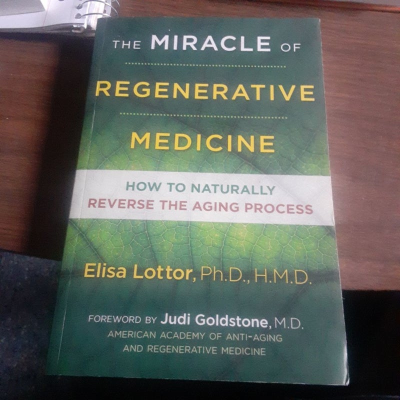 The Miracle of Regenerative Medicine