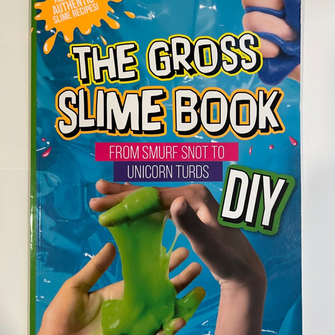 The Gross Slime Book by Unknown , Paperback | Pangobooks