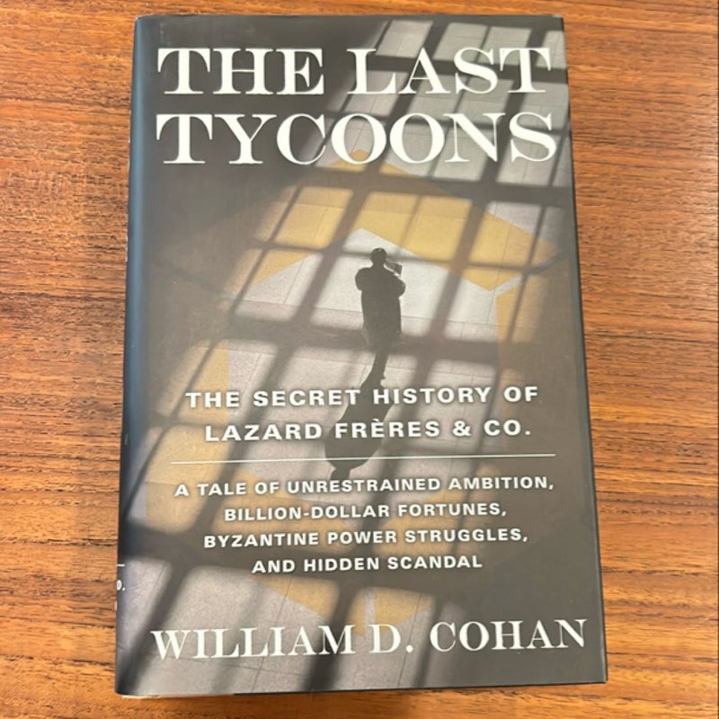 The Last Tycoons