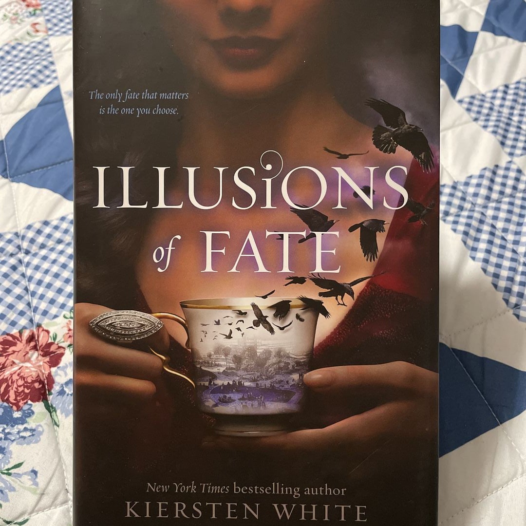 Illusions of Fate