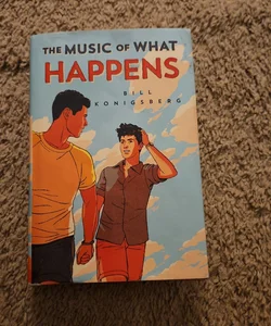 The Music of What Happens