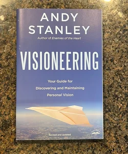 Visioneering, Revised and Updated Edition