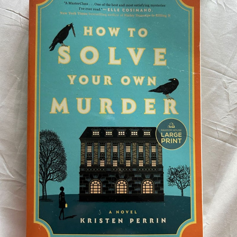 How to Solve Your Own Murder