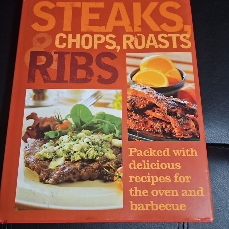 Steaks,Chops, Roasts and Ribs