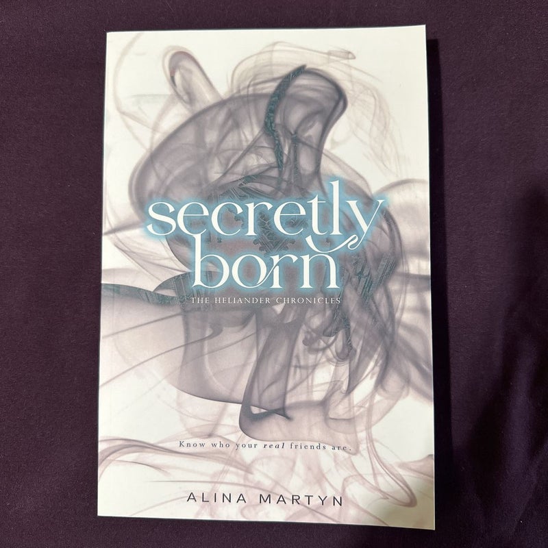 Secretly Born : SIGNED 