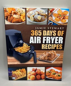 365 Days of AIR FRYER Recipes 