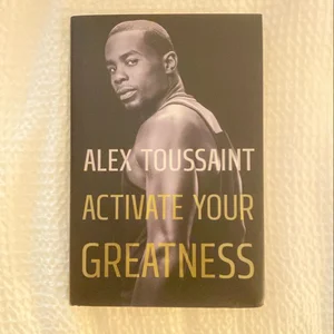 Activate Your Greatness