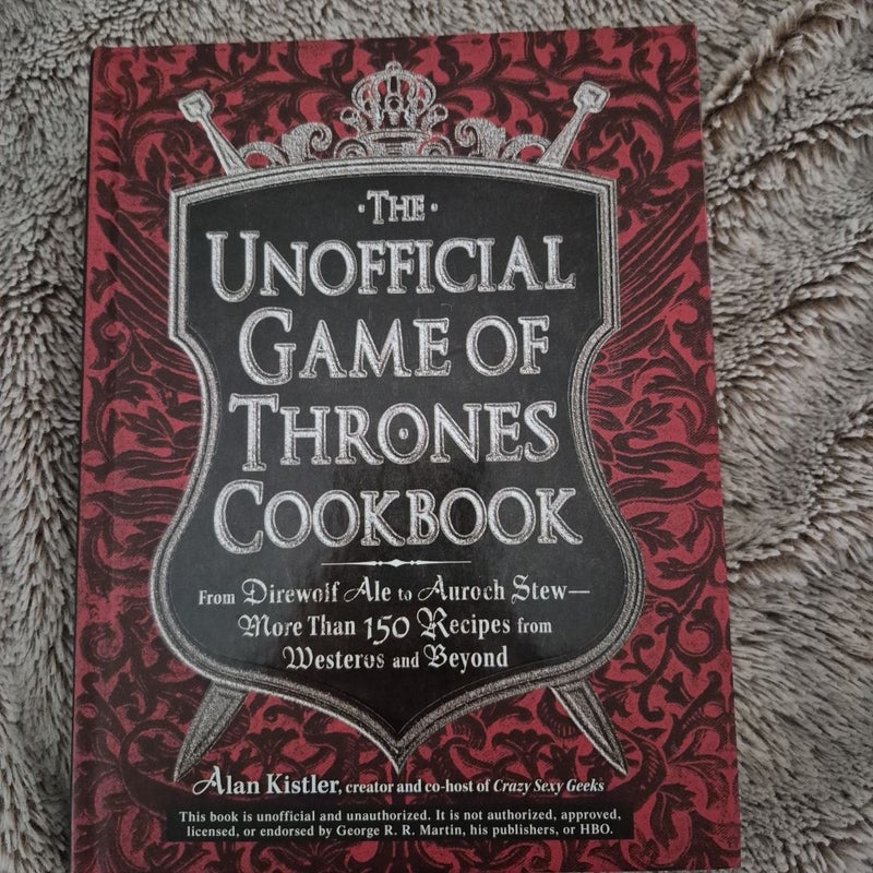 The Unofficial Game of Thrones Cookbook