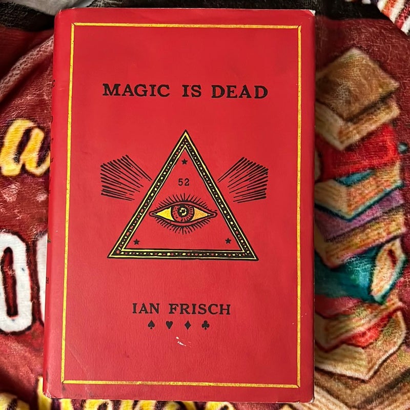 Magic Is Dead *Signed*