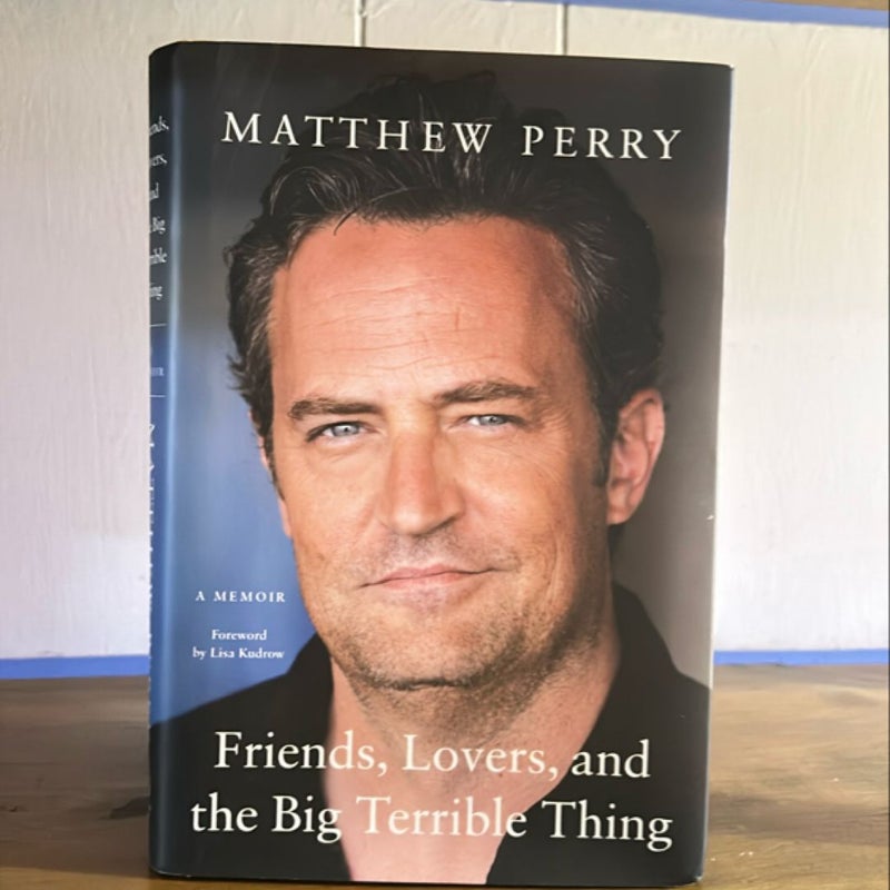 Friends, Lovers, and the Big Terrible Thing