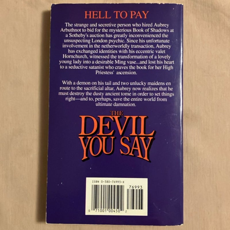 The Devil You Say