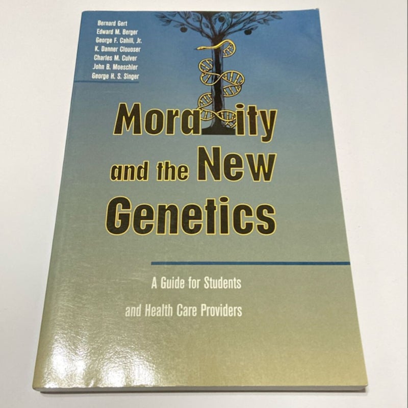 Morality and the New Genetics