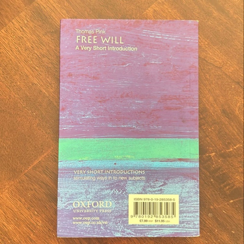 Free Will: a Very Short Introduction