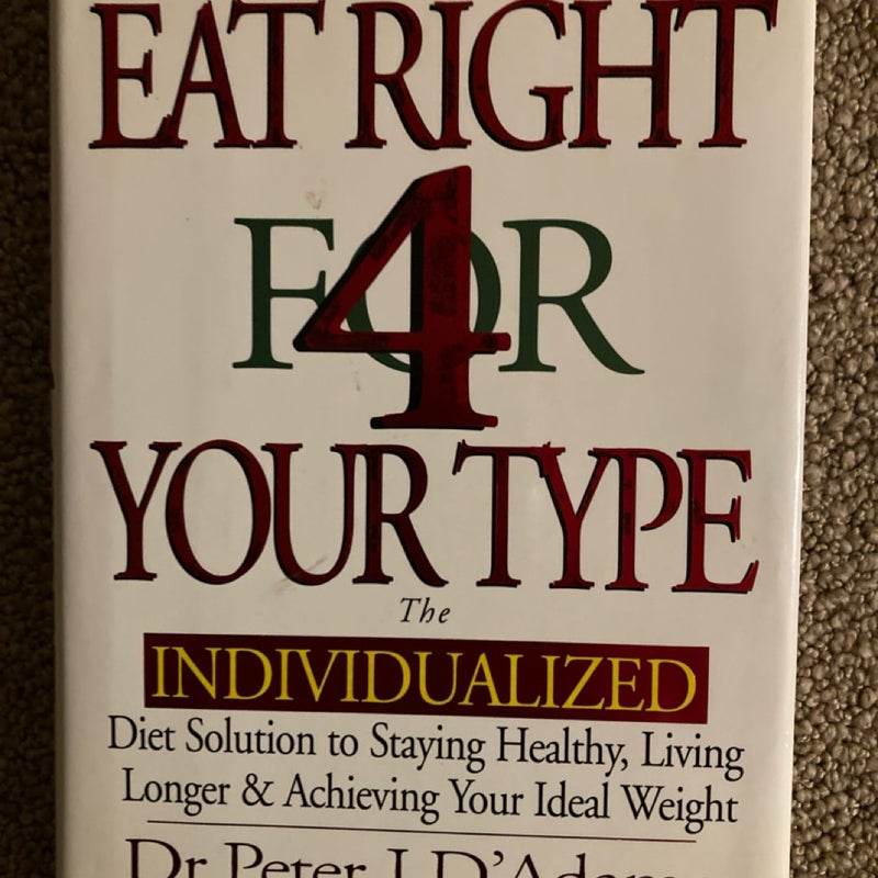 Eat Right 4 Your Type