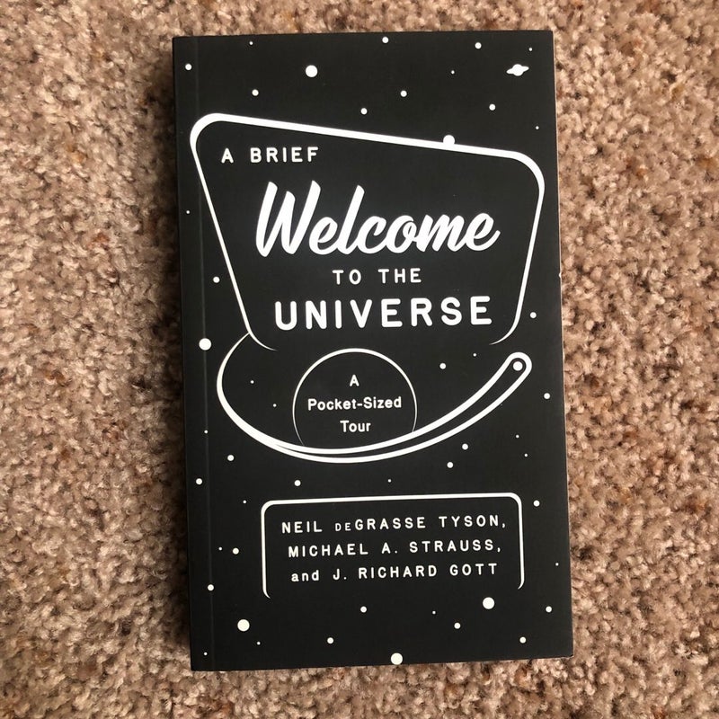 A Brief Welcome to the Universe