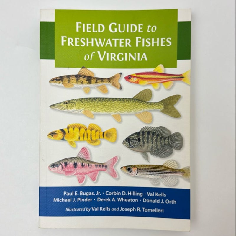 Field Guide to Freshwater Fishes of Virginia