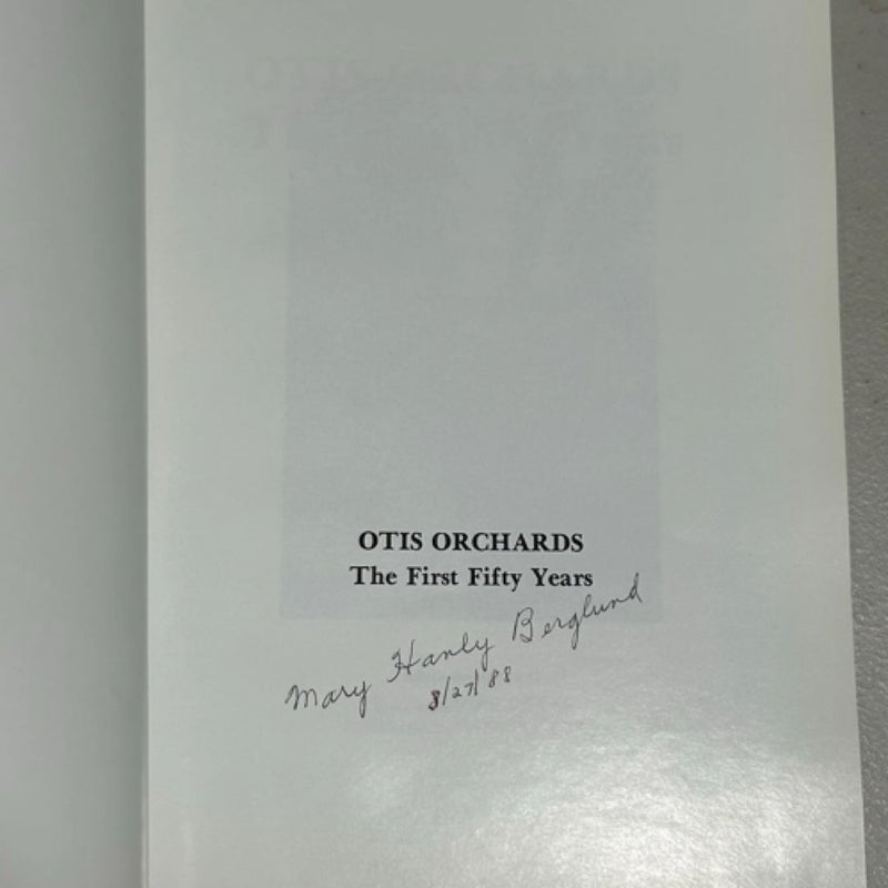 Ottis Orchards The First Fifty Years