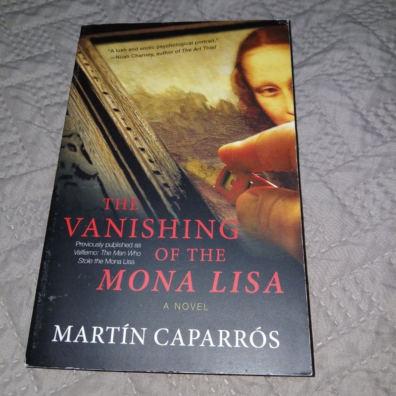 The Vanishing of the Mona Lisa