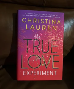The True Love Experiment SIGNED 1st EDITION