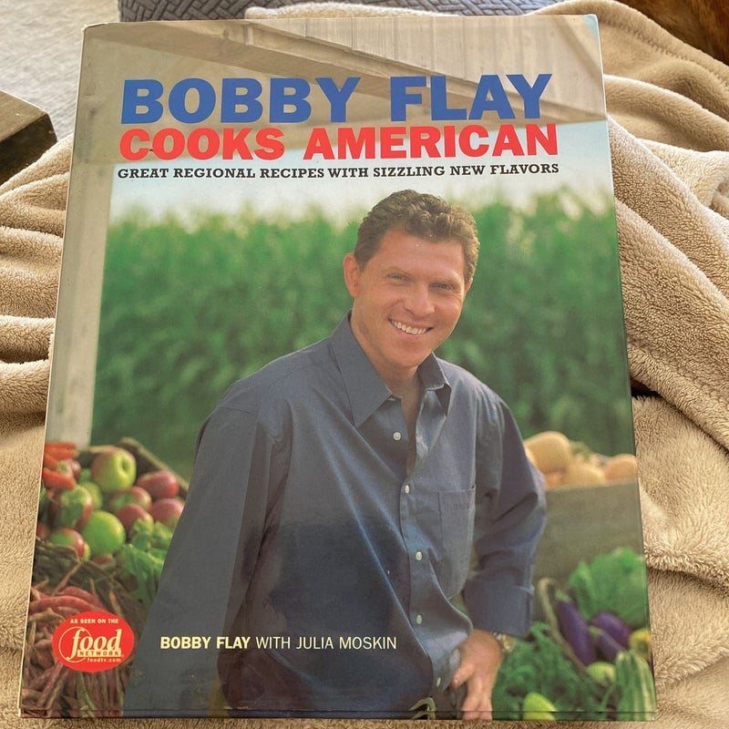 Bobby Flay Cooks American