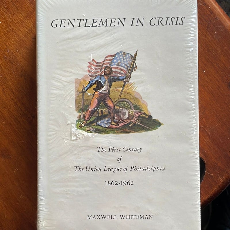 Gentlemen in Crisis