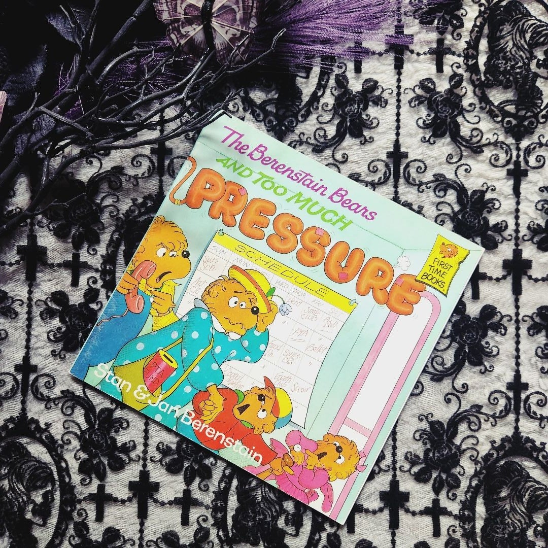 The Berenstain Bears And Too Much Pressure By Stan Berenstain Paperback Pangobooks 5393