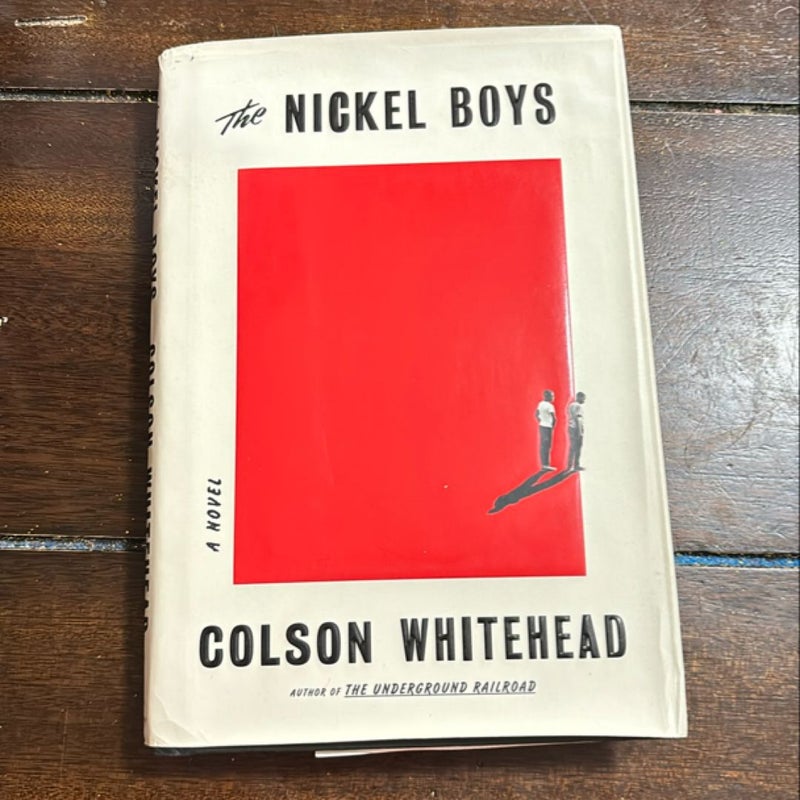 The Nickel Boys (Winner 2020 Pulitzer Prize for Fiction)