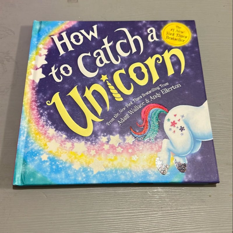 How to Catch a Unicorn