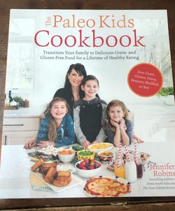 The Paleo Kids Cookbook
