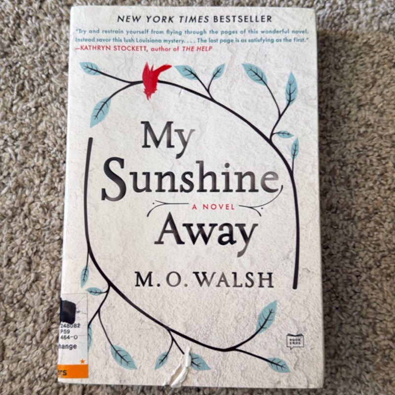 My Sunshine Away