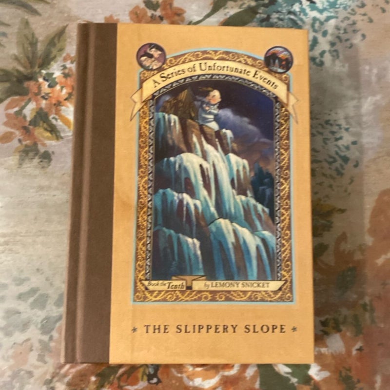 A Series of Unfortunate Events #10: the Slippery Slope