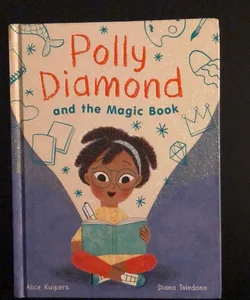 Polly Diamond and the Magic Book
