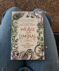 Weave the Liminal