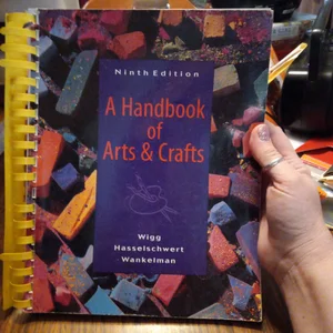 A Handbook of Arts and Crafts