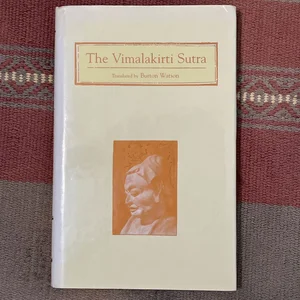The Holy Teaching of Vimalakirti