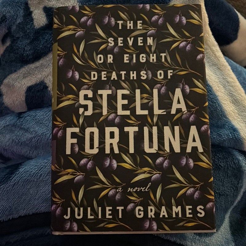 THE SEVEN OR EIGHT DEATHS OF STELLA FORTUNA 
