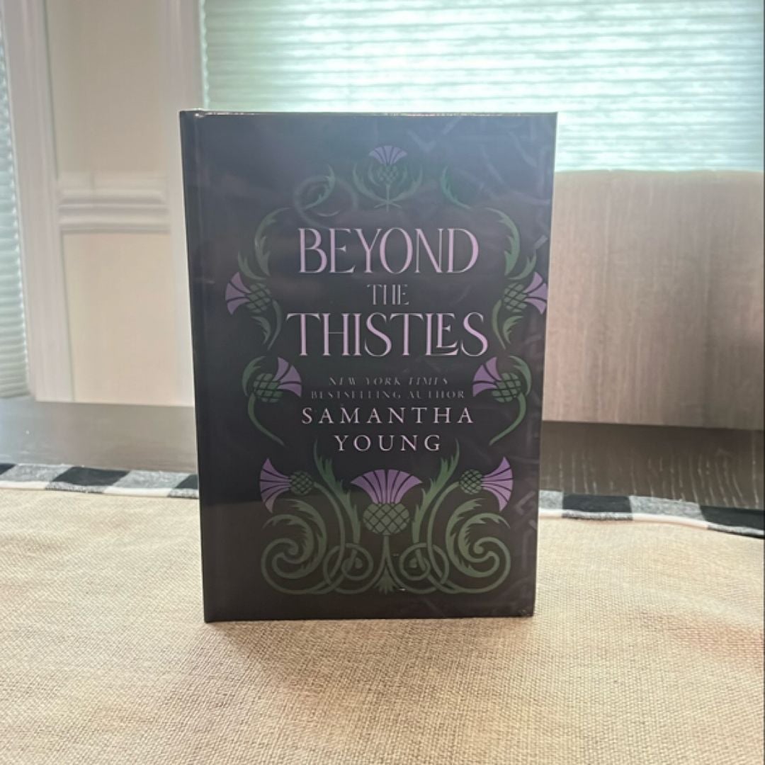 Beyond the Thistles