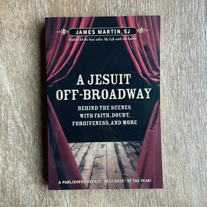 A Jesuit Off-Broadway