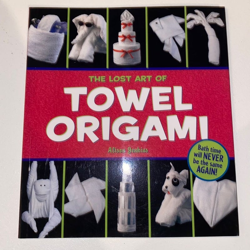 The Lost Art of Towel Origami