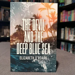 The Devil and the Deep Blue Sea