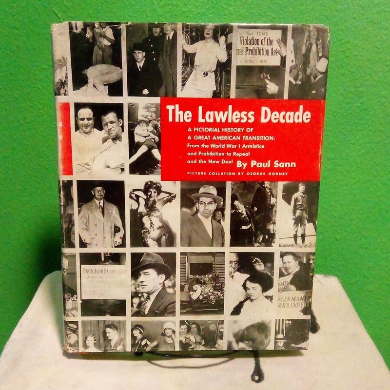 The Lawless Decade - Vintage 1962
