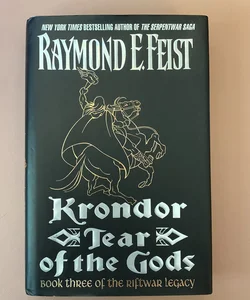 Krondor Tear of the Gods : Book 3 of the Riftwar Legacy