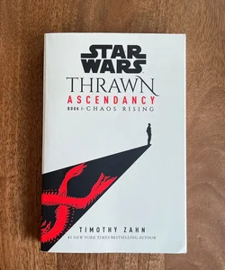 Star Wars: Thrawn Ascendancy (Book I: Chaos Rising)